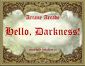Hello, Darkness! 5ml - Nag champa, patchouli, frankincense, clove, labdanum, opopanax and cinnamon leaf.