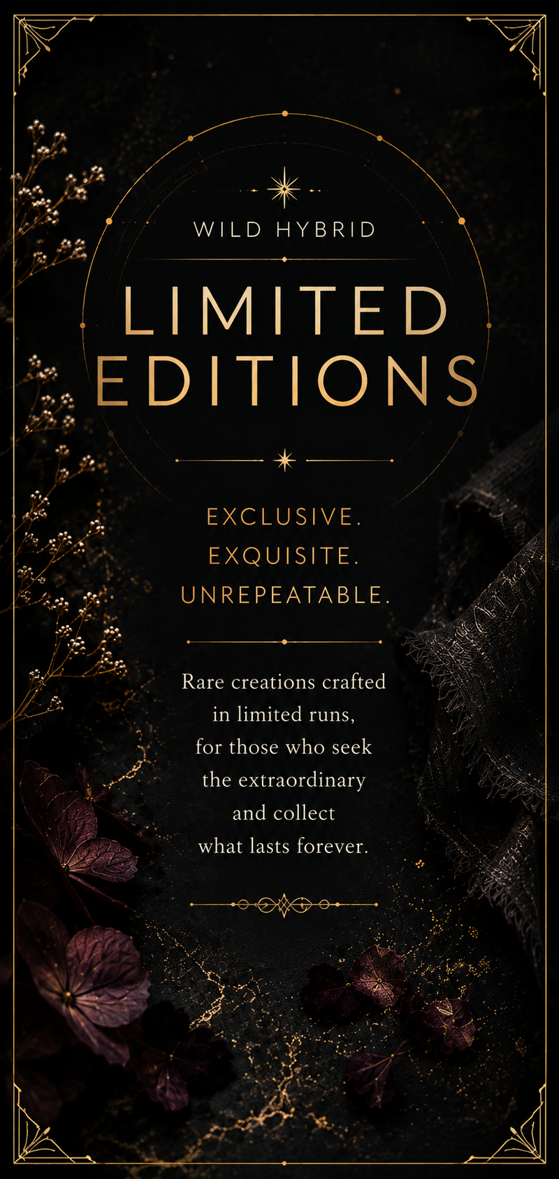 Limited Editions
