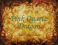 Pink Quartz Dragon 5ml - Rose, ylang ylang, beige leather, pomegranate cordial, dragon's blood, a touch of clear honey and quartz matrix